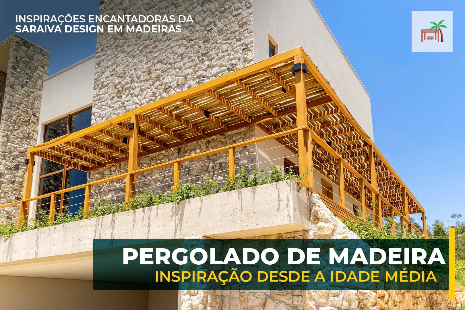 Pergolado madeira inspiração Saraiva