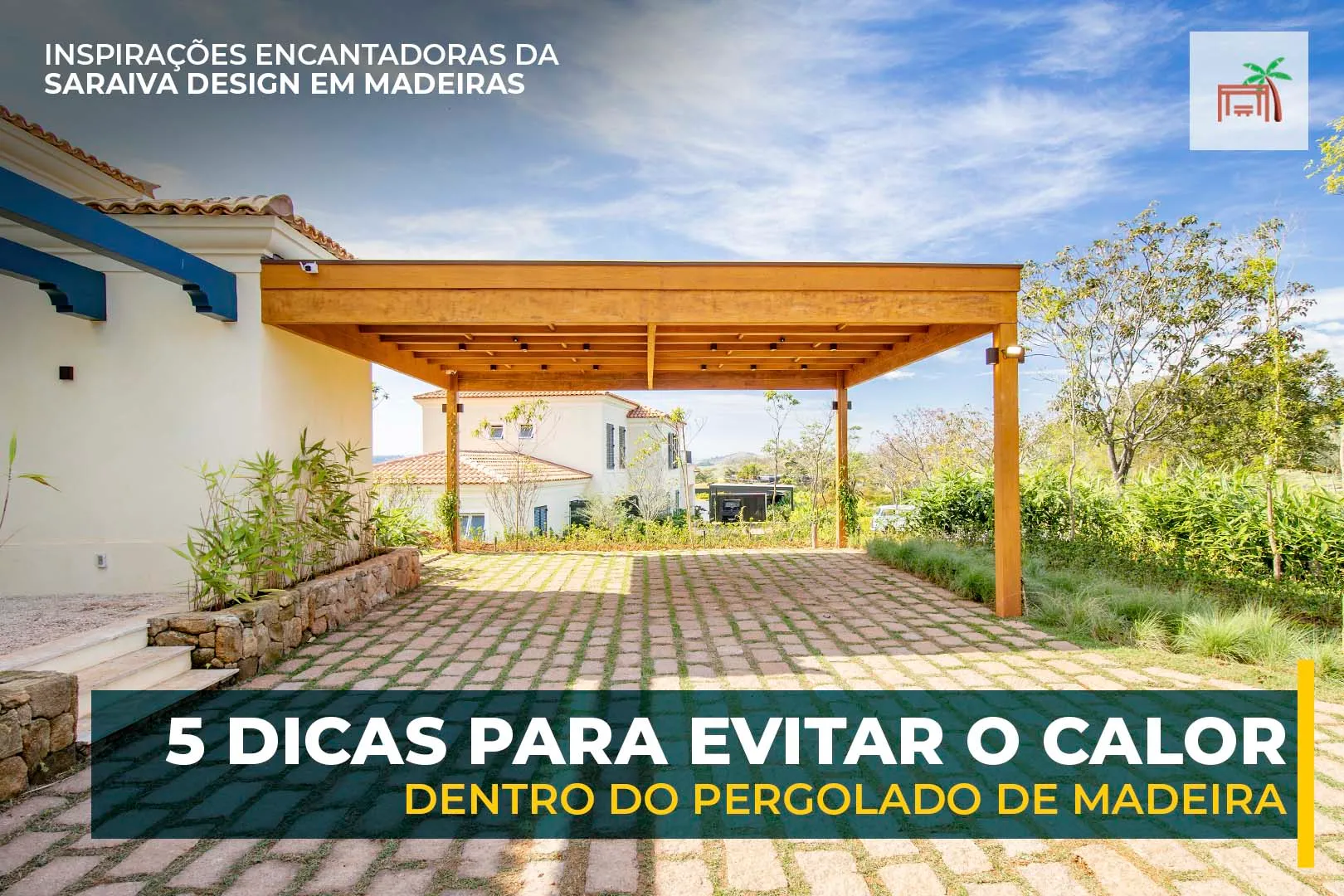 Pergolado 5 dicas Saraiva