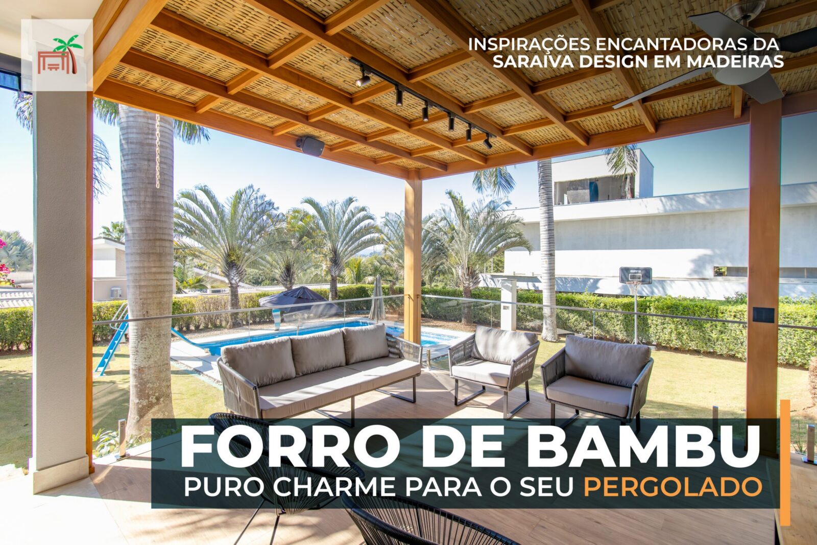 Forro de bambu para pergolado Saraiva