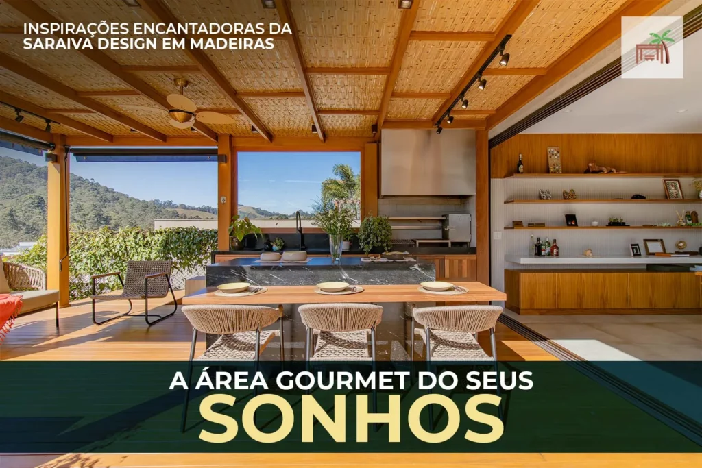 O Pergolado de Madeira para área gourmet dos seus sonhos