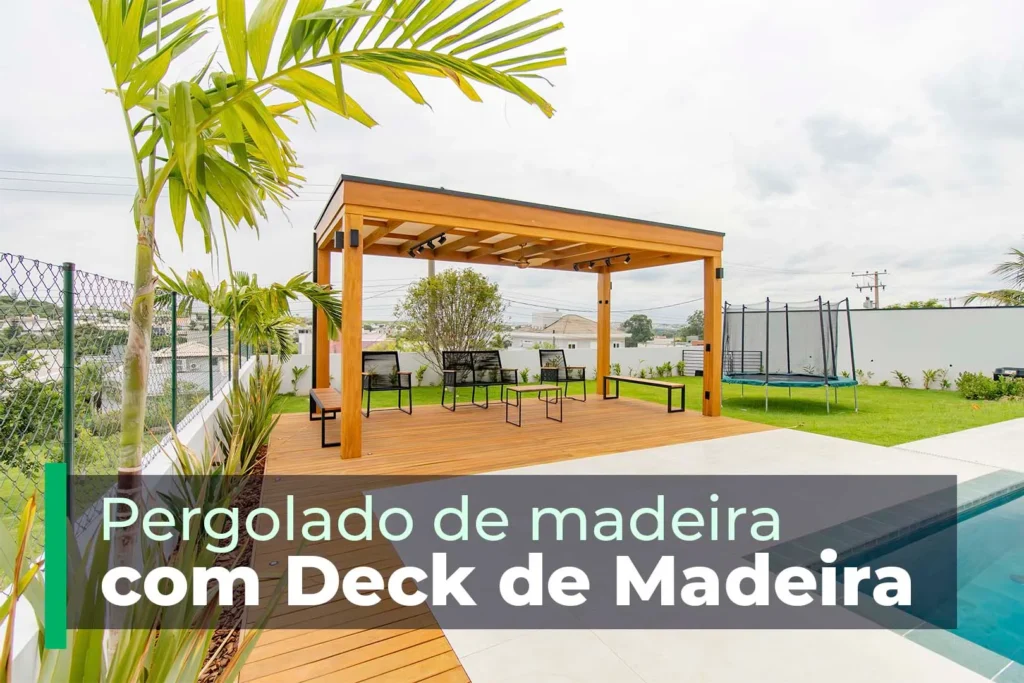 pergolado e deck de madeira