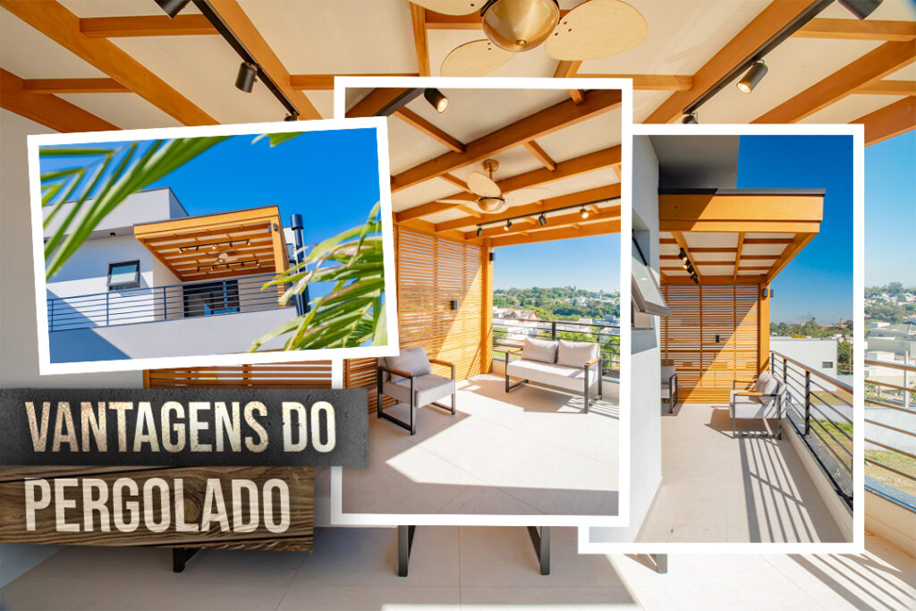 VANTAGENS DO PERGOLADO
