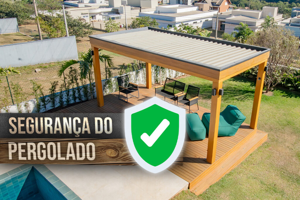 SEGURANÇA DO PERGOLADO